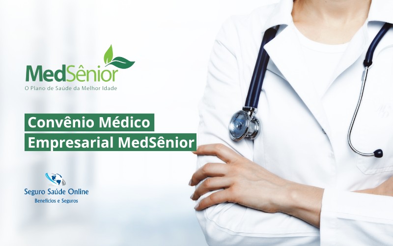 Convênio Médico Empresarial MedSenior | Descontos de até 40%