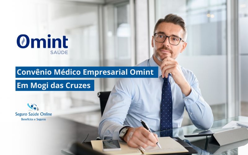 Convênio Médico Empresarial Omint em Mogi das Cruzes