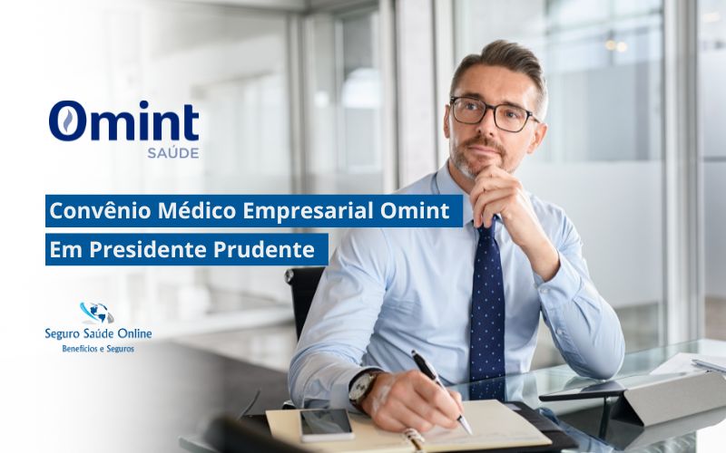 Convênio Médico Empresarial Omint em Presidente Prudente