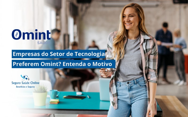 Empresas do setor de tecnologia preferem Omint? Entenda o motivo