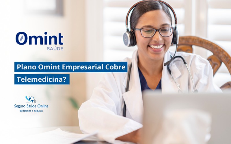 Plano Omint Empresarial Cobre Telemedicina?