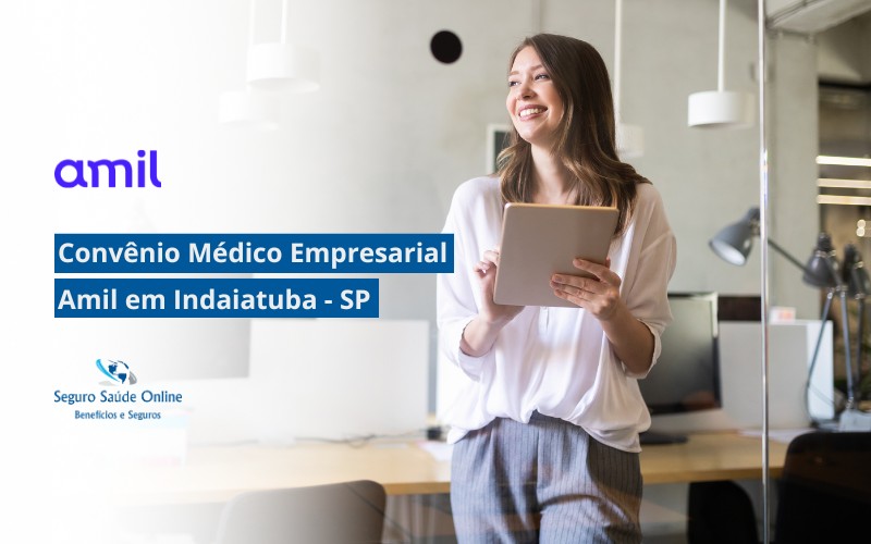 Convênio Médico Empresarial Amil em Indaiatuba