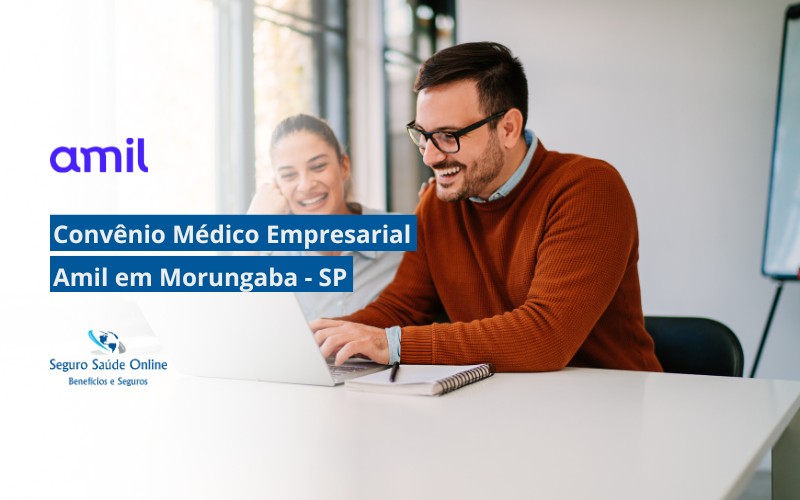 Convênio Médico Empresarial Amil em Morungaba - SP