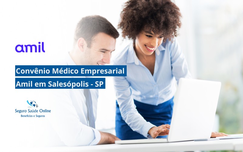 Convênio Médico Empresarial Amil em Salesópolis