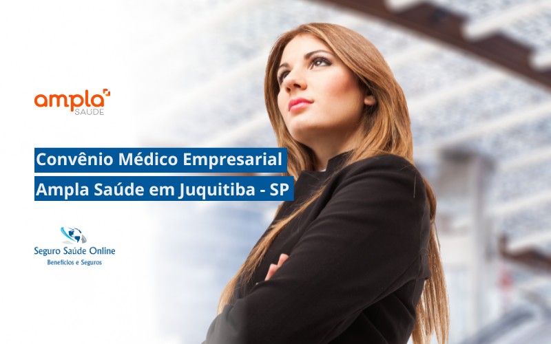 Convênio Médico Empresarial Ampla Saúde em Jaguariúna – SP